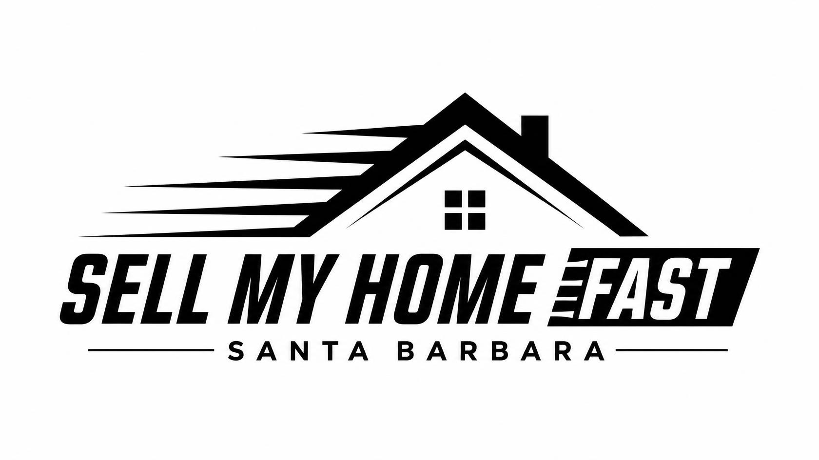 Sell My Home Fast Santa Barbara